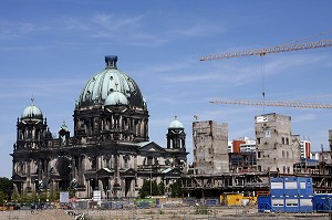 BERLINER DOM, LA CATHEDRALE DE BERLIN, ILE DES MUSEES ET CHANTIER DE CONSTRUCTION, BERLIN, ALLEMAGNE 