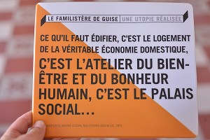 LE FAMILISTERE DE JEAN-BAPTISTE ANDRE GODIN, GUISE, AISNE, PICARDIE, FRANCE 