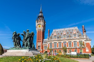 BEFFROI, HOTEL DE VILLE ET SCULPTURE LES BOURGEOIS DE CALAIS, AUGUSTE RODIN, CALAIS, (62) PAS-DE-CALAIS, FRANCE 